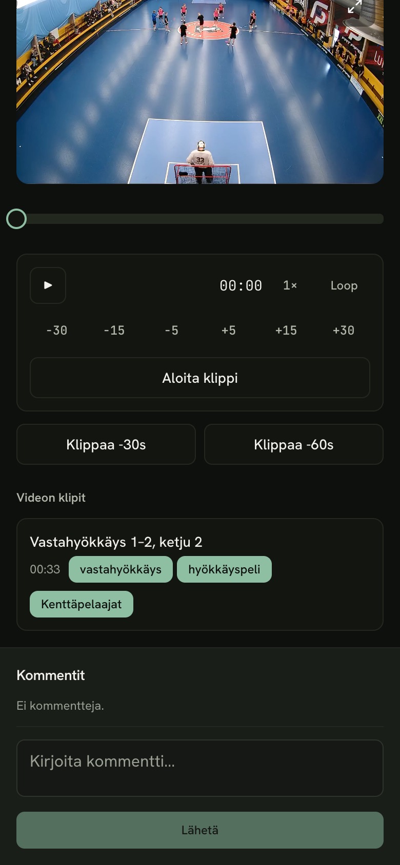 Pelaaja tekee klipin jaetusta ottelusta ja jakaa sen valmentajille tai ketjulle.